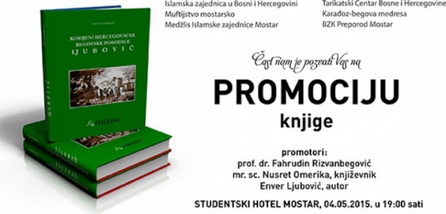 Promocija knjige &ldquo;Korijeni hercegovačke begovske porodice Ljubović"