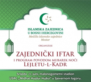 Zajednički iftar za sve postače u srijedu 21. juna