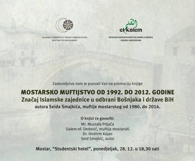 Promocija knjige "Mostarsko Muftijstvo od 1992. do 2012. godine"